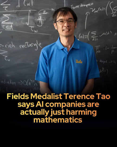 Photo of Terence Tao in a blue UCLA shirt in front of a blackboard with formulas. Caption: Fields Medalist Terence Tao says AI companies are actually just harming mathematics.